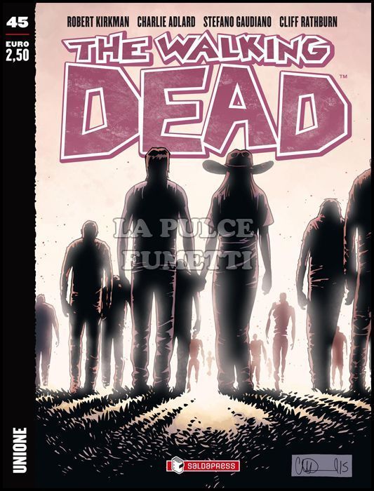 WALKING DEAD EDICOLA # 45: UNIONE